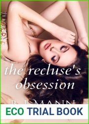 The Recluse|s Obsession