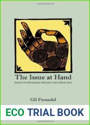 The Issue at Hand: Essays on Buddhist Mindfulness Practice