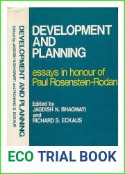 Development and Planning: Essays in Honour of Paul Rosenstein-rodan