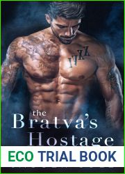 The Bratva|s Hostage (Bratva|s Claim, #0)