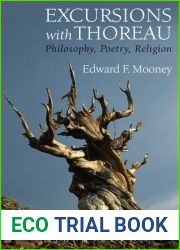 Excursions with Thoreau: Philosophy, Poetry, Religion