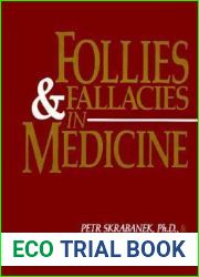 Follies and Fallacies In Medicine