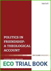 Politics in Friendship: A Theological Account