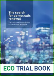 The search for democratic renewal: The politics of consultation in Britain and Australia