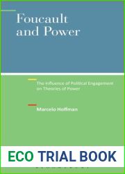 Foucault and Power: The Influence of Political Engagement on Theories of Power