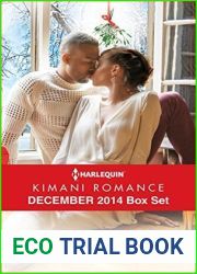 Harlequin Kimani Romance December 2014 Box Set: A Mistletoe Affair Her Tender Touch Just for Christmas Night Love|s Wager