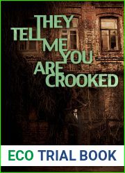 They Tell Me You Are Crooked (Duncan Cochrane)
