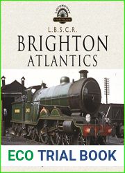 Brighton Atlantics (Locomotive Portfolios)