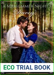A Midsummer Night|s Darcy: A Pride and Prejudice Steamy Variation