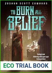 To Burn All Belief (Dance of the Sibling Suns Book 2)