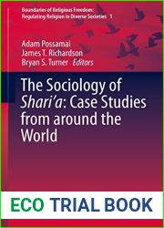 The Sociology of Shari|a: Case Studies from around the World (Boundaries of Religious Freedom: Regulating Religion in Diverse Societies Book 1)