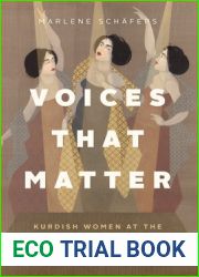 Voices That Matter: Kurdish Women at the Limits of Representation in Contemporary Turkey