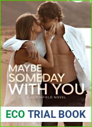 Maybe Someday With You (Northfield, #2)