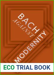 Bach against Modernity