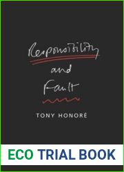 Responsibility and Fault by Tony Honore (2002-10-25)