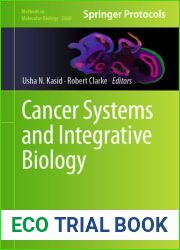 Cancer Systems and Integrative Biology (Methods in Molecular Biology, 2660)