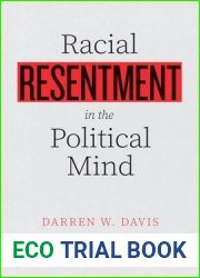 Racial Resentment in the Political Mind