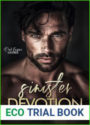 Sinister Devotion: A Dark Mafia Billionaire Romance (Dark Empire Desires Book 1)