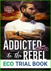 Addicted to the Rebel (Rebel Hearts MC)