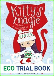 Kitty|s Magic 5: Frost and Snowdrop the Stray Kittens