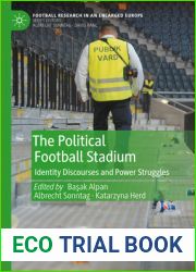 The Political Football Stadium: Identity Discourses and Power Struggles (Football Research in an Enlarged Europe)