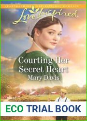 Courting Her Secret Heart (Prodigal Daughters #2)