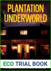 Plantation Underworld