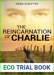 The Reincarnation of Charlie