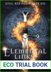 Elemental Links (Steel and Magic, #1)