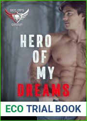 Hero of my Dreams (Security Operations Group Bravo #1)