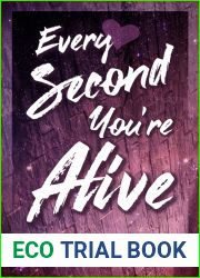 Every Second You|re Alive
