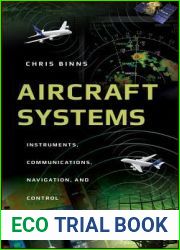 Aircraft Systems: Instruments, Communications, Navigation, and Control (IEEE Press)