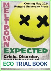 Meltdown Expected: Crisis, Disorder, and Upheaval at the end of the 1970s