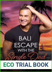 Bali Escape with the Single Dad