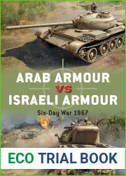Arab Armour vs Israeli Armour: Six-Day War 1967 (Duel Book 110)