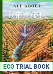 All About Yellowstone