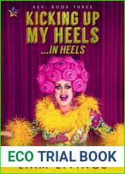 Kicking Up My Heels…in Heels (Kev, #3)