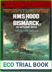 H. M. S. Hood Vs. Bismarck: The Battleship Battle