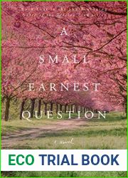A Small Earnest Question (North of the Tension Line Book 4)