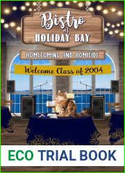 Homecoming and Homicide (The Bistro at Holiday Bay)