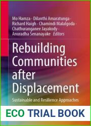 Rebuilding Communities After Displacement: Sustainable and Resilience Approaches