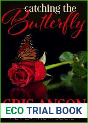 Catching the Butterfly (The Platinum Society Book 2)