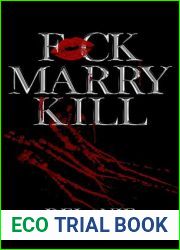 F*CK MARRY KILL (Savage Rapture Duet Book 1)