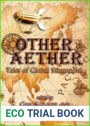 Other Aether: Tales of Global Steampunk