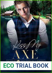 Kiss My Axe (Maple Mountain Lodge #2)