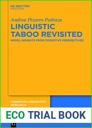 Linguistic Taboo Revisited: Novel Insights from Cognitive Perspectives (Cognitive Linguistics Research [CLR] Book 61)
