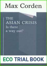 The Asian Crisis: Is There a Way Out?