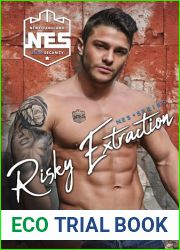 Risky Extraction (NES Series Book 4)