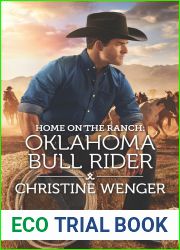 Home on the Ranch: Oklahoma Bull Rider (Gold Buckle Cowboys Book 7)