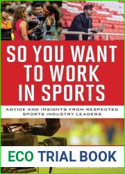 So You Want to Work in Sports: Advice and Insights from Respected Sports Industry Leaders